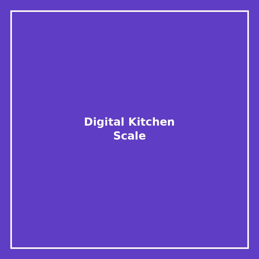 Digital Kitchen Scale